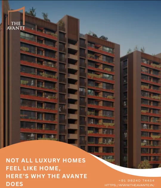 What Truly Defines Luxury Living in Gandhinagar? Inside The Avante’s Spacious 3 & 4 BHK Residences